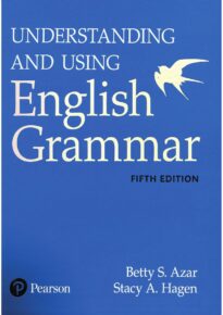 Understanding and Using English Grammar
