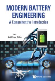 Modern Battery Engineering, A Comprehensive Introduction