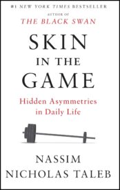 Skin in the Game, Hidden Asymmetries in Daily Life