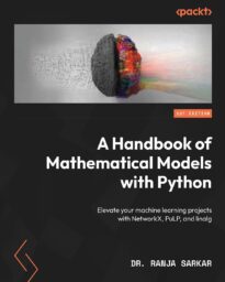 A Handbook of Mathematical Models with Python