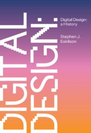 Digital Design, A History