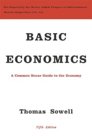 Basic Economics, A Common Sense Guide to the Economy
