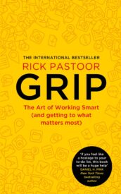 Grip, The Art of Working Smart
