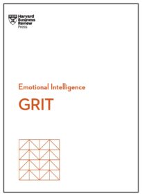Grit, HBR Emotional Intelligence Series