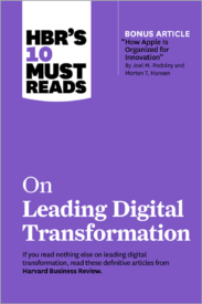 HBR's 10 Must Reads on Leading Digital Transformation