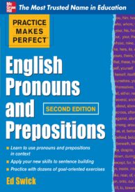Practice Makes Perfect, English Pronouns and Prepositions