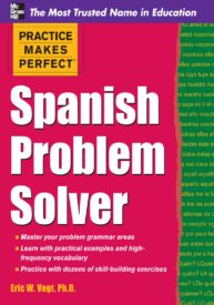 Practice Makes Perfect, Spanish Problem Solver