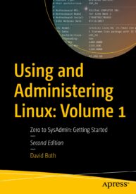 Using and Administering Linux, Volume 1