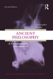 Ancient Philosophy, A Contemporary Introduction