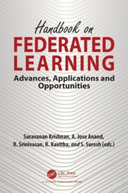 Handbook on Federated Learning, Advances, Applications and Opportunities