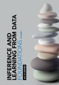 Inference and Learning from Data, Volume 1, Foundations