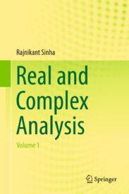 Real and Complex Analysis, Volume 1 by Rajnikant Sinha