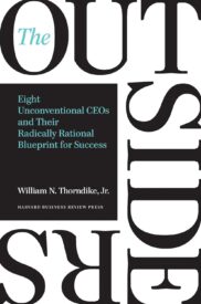 The Outsiders, Eight Unconventional CEOs and Their Radically Rational Blueprint for Success