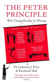 The Peter Principle, Why Things Always Go Wrong