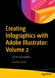 Creating Infographics with Adobe Illustrator, Volume 2