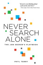 Never Search Alone, The Job Seeker's Playbook