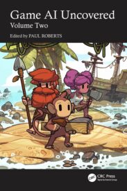 Game AI Uncovered, Volume Two