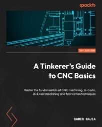A Tinkerer's Guide to CNC Basics