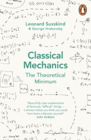 Classical Mechanics, The Theoretical Minimum