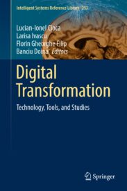 Digital Transformation, Technology, Tools, and Studies