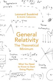 General Relativity, The Theoretical Minimum