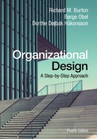 Organizational Design, A Step-by-Step Approach