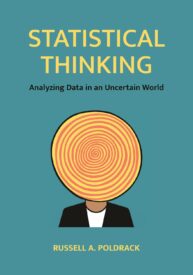 Statistical Thinking, Analyzing Data in an Uncertain World