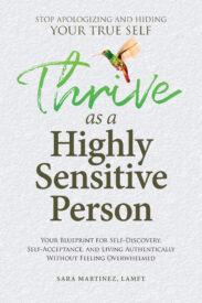 Thrive as a Highly Sensitive Person