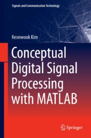 Conceptual Digital Signal Processing with MATLAB