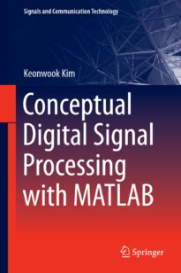 Conceptual Digital Signal Processing with MATLAB