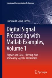 Digital Signal Processing with Matlab Examples, Volume 1