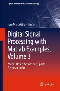 Digital Signal Processing with Matlab Examples, Volume 3