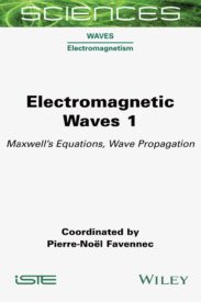 Electromagnetic Waves 1, Maxwell's Equations, Wave Propagation