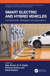Smart Electric and Hybrid Vehicles, Fundamentals, Strategies and Applications