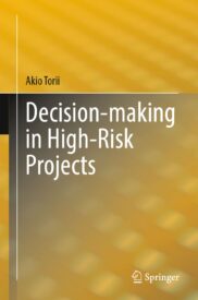 Decision-making in High-Risk Projects