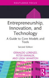 Entrepreneurship, Innovation, and Technology