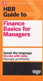 HBR Guide to Finance Basics for Managers