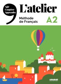 L'atelier, Méthode de Français, A2