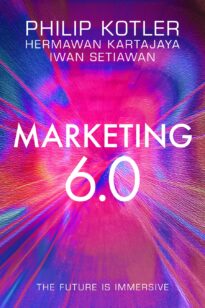 Marketing 6.0, The Future Is Immersive
