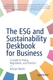 The ESG and Sustainability Deskbook for Business