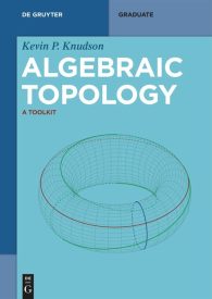 Algebraic Topology, A Toolkit