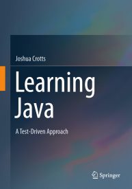 Learning Java, A Test-Driven Approach