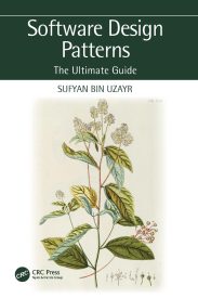 Software Design Patterns, The Ultimate Guide