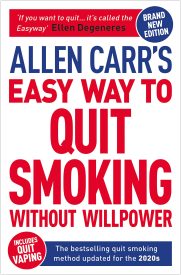 Allen Carr's Easy Way to Quit Smoking Without Willpower