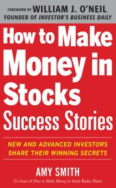 How to Make Money in Stocks, Success Stories