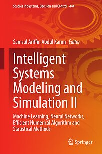 Intelligent Systems Modeling and Simulation II