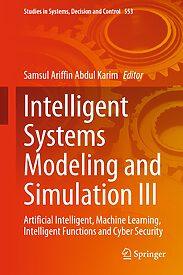 Intelligent Systems Modeling and Simulation III