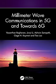 Millimeter Wave Communications in 5G and Towards 6G