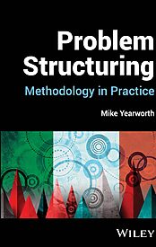 Problem Structuring, Methodology in Practice
