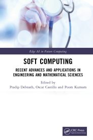 Soft Computing, Recent Advances and Applications in Engineering and Mathematical Sciences